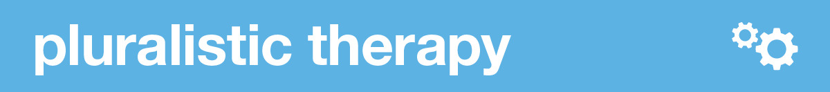 Pluralistic Therapy Pluralistic Therapy