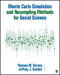 Monte Carlo Simulation and Resampling Methods for Social Science