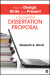 How to Design, Write, and Present a Successful Dissertation Proposal