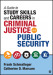 A Guide to Study Skills and Careers in Criminal Justice and Public Security